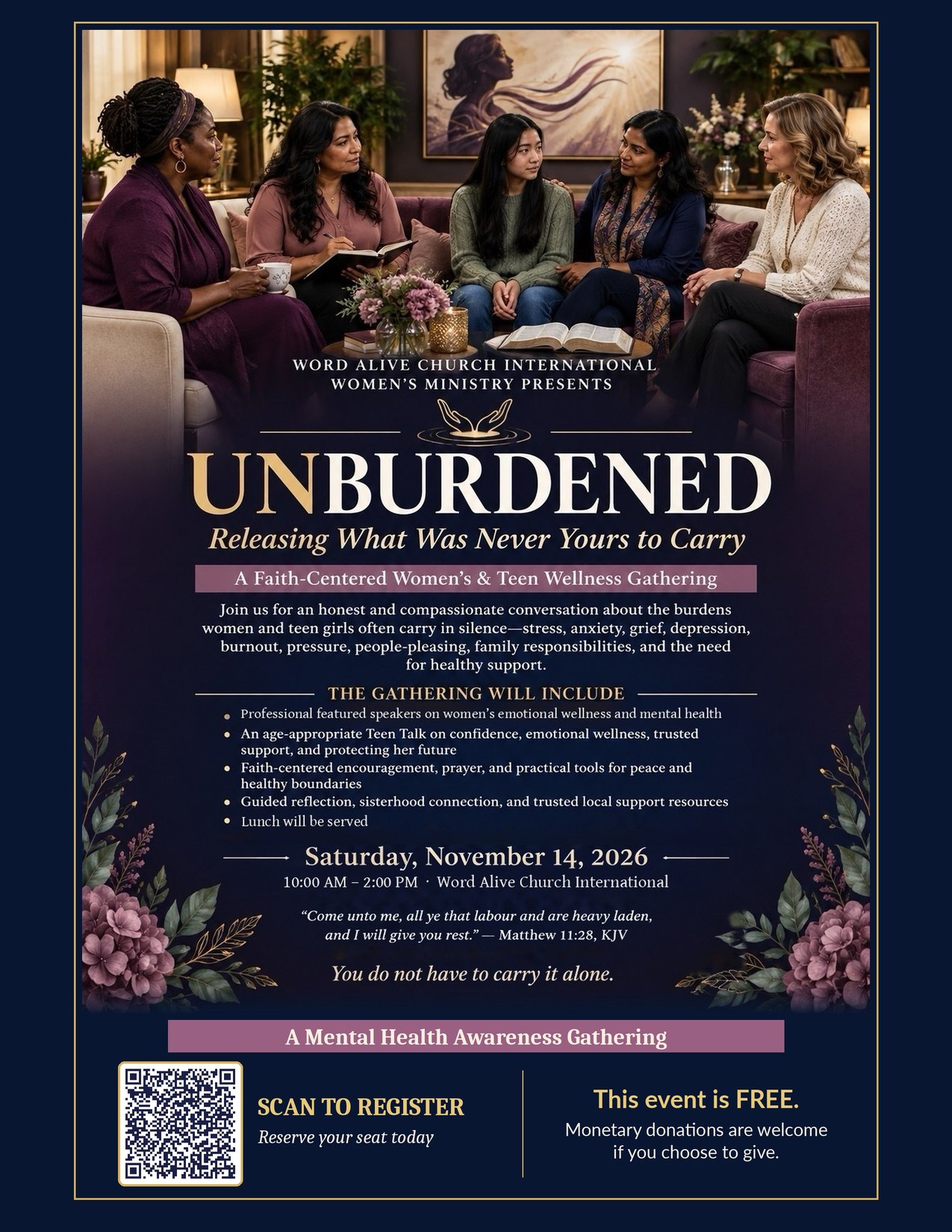 UNBURDENED event flyer: Saturday, November 14, 2026, 10:00 AM to 2:00 PM at Word Alive Church International. Professional featured speakers on women's emotional wellness and mental health, faith-centered encouragement, guided reflection, sisterhood and lunch. Free, donations welcome. QR code to register.